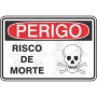 Perigo - risco de morte